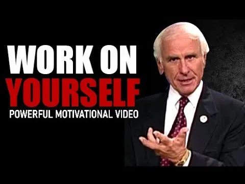 Jim Rohn Motivation - Get Busy Working on Yourself - MadeManMinistries