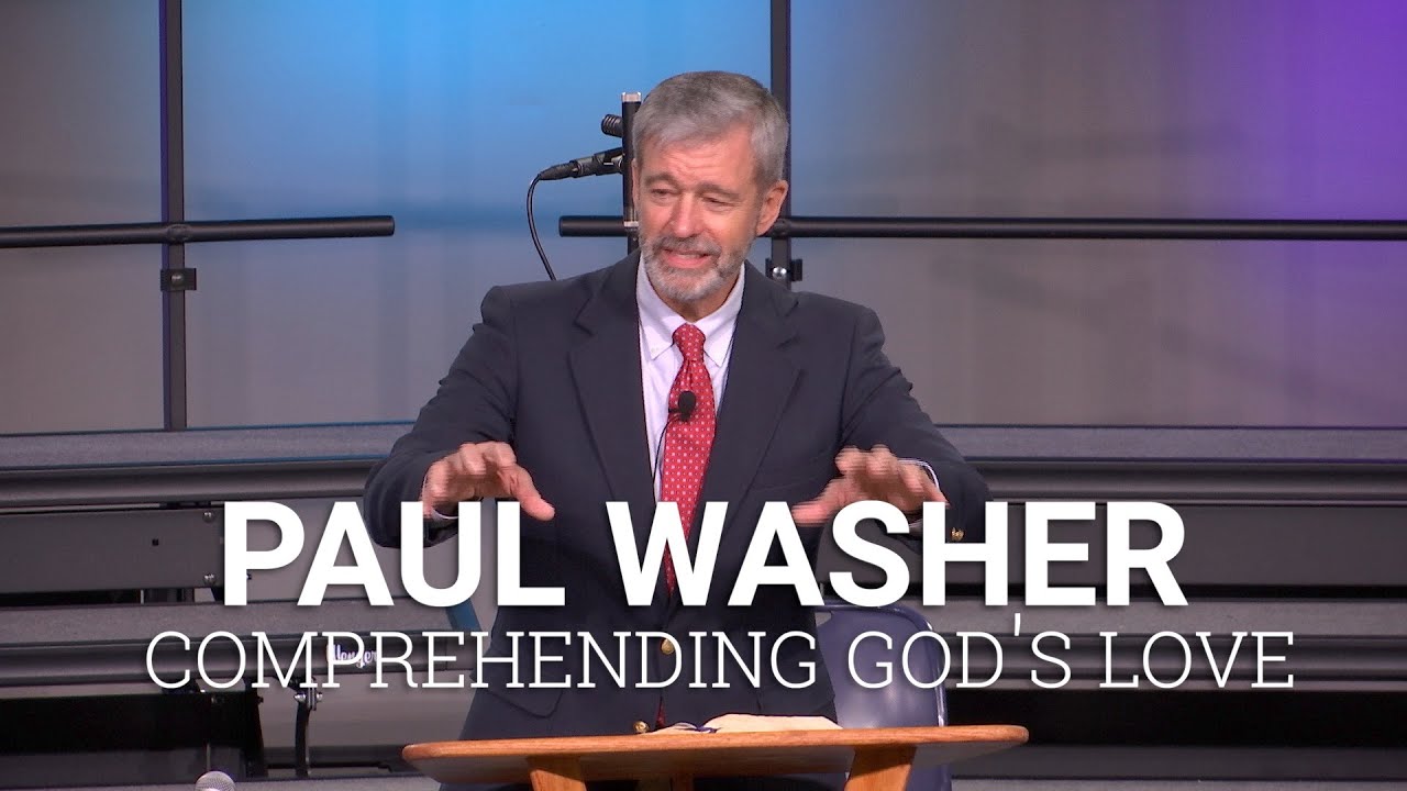Comprehending God's Love Special Guest Paul Washer - MadeManMinistries