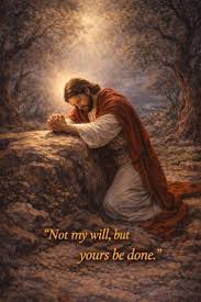 Father God, Let Your Will Be Done, Not My Will mademanministries